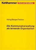 Cover: Die Kommunalverwaltung als lernende Organisation - Kohlhammer