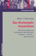 Cover: Das Kirchenjahr inszenieren - Kohlhammer