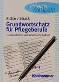Cover: Grundwortschatz f&uuml;r Pflegeberufe - Kohlhammer