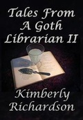 Cover: Tales From A Goth Librarian II - Dark Oak Press
