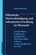 Cover: &Ouml;ffentliche Wortverk&uuml;ndigung und Sakramentsverwaltung im Ehrenamt - Kohlhammer