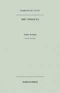 Cover: Rabbinische Texte, Erste Reihe: Die Tosefta. Band I: Seder Zeraim - Kohlhammer