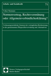 Abbildung von: Normenvertrag, Rechtsverordnung oder Allgemeinverbindlicherklärung? - Nomos