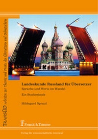 Bild vergrößern Bild: Landeskunde Russland für Übersetzer - Frank & Timme