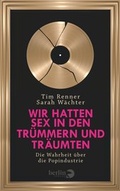 Cover: Wir hatten Sex in den Tr&uuml;mmern und tr&auml;umten - Berlin Verlag