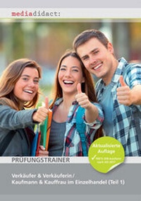 Abbildung von: Prüfungstrainer Verkäufer/-in & Kaufmann/-frau im Einzelhandel (Teil 1) - Deutscher Fachverlag