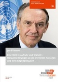 Cover: Eine Welt in Aufruhr und Wandel: Herausforderungen an die Vereinten Nationen und ihre Mitgliedsstaaten - Bundeskanzler-Willy-Brandt-Stiftung