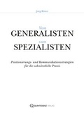 Cover: Vom Generalisten zum Spezialisten - Quintessenz Verlag