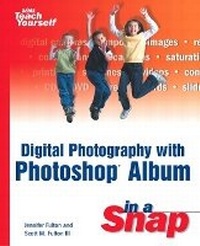 Abbildung von: Digital Photography with Photoshop Album in a Snap - Sams Publishing