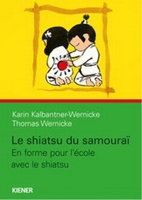 Abbildung von: Le shiatsu du samourai - KIENER Verlag