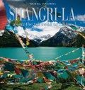 Cover: Shangri-La Along the Tea Road to Lhasa - White Star