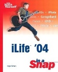 Cover: iLife '04 in a Snap - Sams Publishing