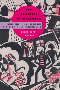 Enlarge image Cover: The Practice of Diaspora - Harvard University Press