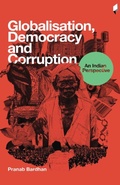 Cover: Globalisation, Democracy and Corruption an Indian Perspective - Frontpage Publications