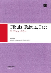Abbildung von: Fibula, Fabula, Fact - Finnish Literature Society