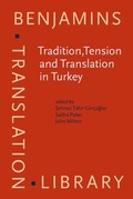 Cover: Tradition, Tension and Translation in Turkey - John Benjamins Publishing Company