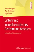 Cover: Einf&uuml;hrung in mathematisches Denken und Arbeiten - Springer Spektrum