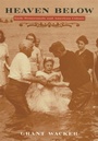 Cover: Heaven Below - Harvard University Press