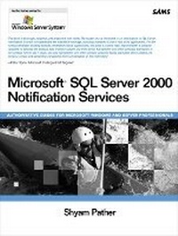 Abbildung von: Microsoft SQL Server 2000 Notification Services - Sams Publishing