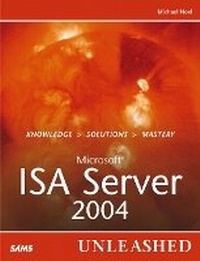 Abbildung von: Microsoft Internet Security and Acceleration (ISA) Server 2004 Unleashed - Sams Publishing