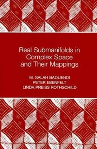 Abbildung von: Real Submanifolds in Complex Space and Their Mappings - Princeton University Press