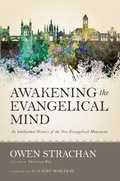 Cover: Awakening the Evangelical Mind - Zondervan Academic