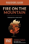Cover: Fire on the Mountain Discovery Guide - HarperChristian Resources