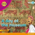 Cover: My Gulf World and Me Level 5 non-fiction reader: A day at the museum - Pearson Education Limited