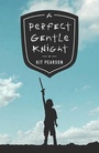 Cover: A Perfect Gentle Knight - Puffin Canada