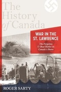 Cover: The History of Canada Series: War in the St. Lawrence - Allen Lane