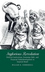 Cover: Inglorious Revolution - Yale University Press