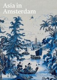 Enlarge image Cover: Asia in Amsterdam - Yale University Press