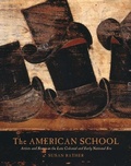 Cover: The American School - Yale University Press