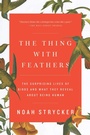 Cover: The Thing with Feathers - Riverhead Books