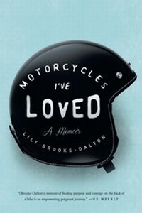 Abbildung von: Motorcycles I've Loved - Riverhead Books