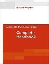 Abbildung von: Microsoft SQL Server 2005 Complete Handbook - Sams Publishing