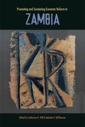 Cover: Promoting and Sustaining Economic Reform in Zambia - Harvard Kennedy School