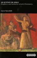Cover: An Ecstasy of Folly - Harvard Divinity School Theological Studies