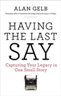 Cover: Having the Last Say - TarcherPerigee