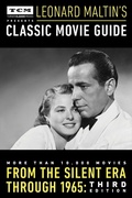 Cover: Turner Classic Movies Presents Leonard Maltin's Classic Movie Guide - Plume