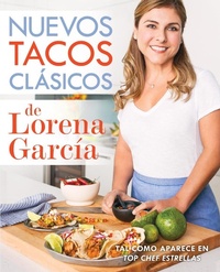 Abbildung von: Nuevos tacos clásicos de Lorena García - Celebra
