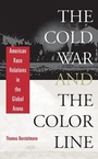 Cover: The Cold War and the Color Line - Harvard University Press