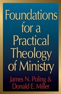 Cover: Foundations for a Practical Theology of Ministry - Abingdon Press