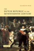 Cover: The Dutch Republic in the Seventeenth Century - Cambridge University Press