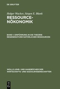 Cover: Einf&uuml;hrung in die Theorie regenerativer nat&uuml;rlicher Ressourcen - De Gruyter Oldenbourg
