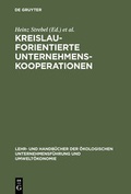Cover: Kreislauforientierte Unternehmenskooperationen - De Gruyter Oldenbourg
