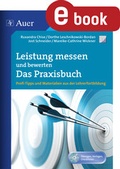 Cover: Leistung messen und bewerten - Das Praxisbuch - Auer Verlag in der AAP Lehrerwelt GmbH