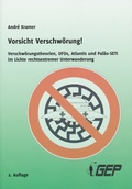 Cover: Vorsicht Verschw&ouml;rung! - Gesellschaft z. Erforsch. d. UFO-Ph&auml;nomens
