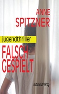 Cover: Falsch gespielt - Autumnus Verlag