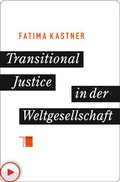Cover: Transitional Justice in der Weltgesellschaft - Hamburger Edition, HIS